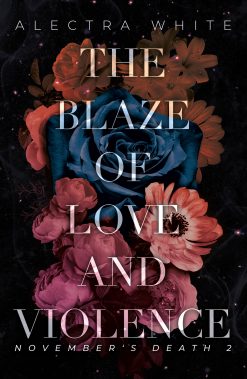 THE BLAZE OF LOVE AND VIOLENCE – November's Death, Band 2