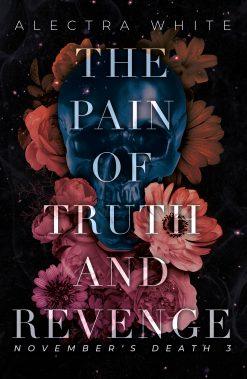 THE PAIN OF TRUTH AND REVENGE – November's Death, Band 3