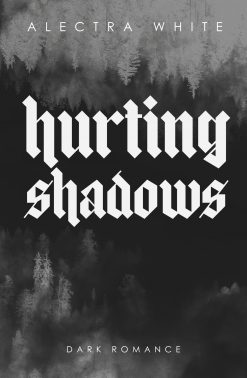 HURTING SHADOWS