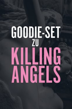 Limitiertes Goodie-Set zu 'KILLING ANGELS'